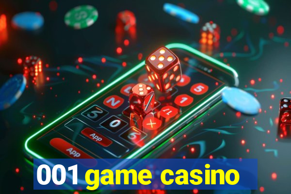 001 game casino